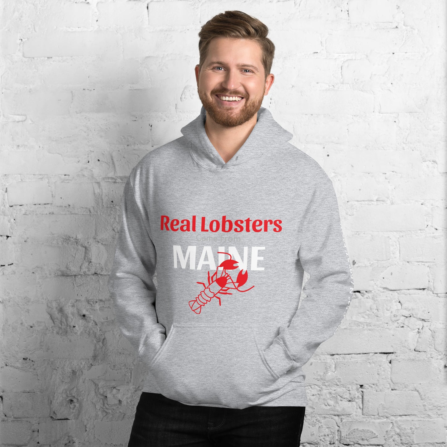 Real Lobsters Come From Maine Unisex Hoodie